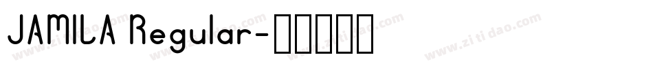 JAMILA Regular字体转换